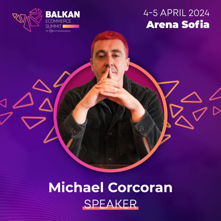 Communications advisor for Disney, Starbucks, IKEA is coming to Bulgaria for the Balkan eCommerce Summit 2024 BES 2024 lectures Michael Corcoran full
